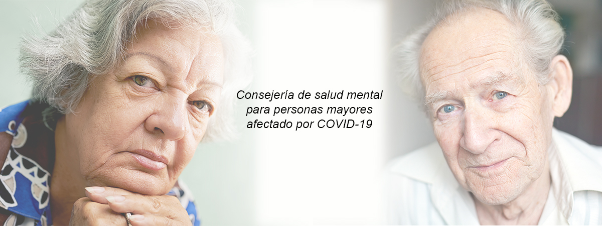 Consejería de salud mental para personas mayores  afectado por COVID-19